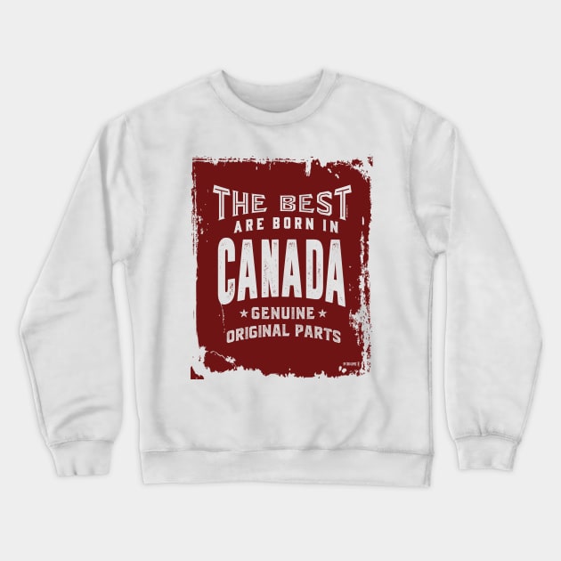 Born in Canada Crewneck Sweatshirt by C_ceconello